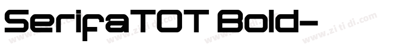 SerifaTOT Bold字体转换